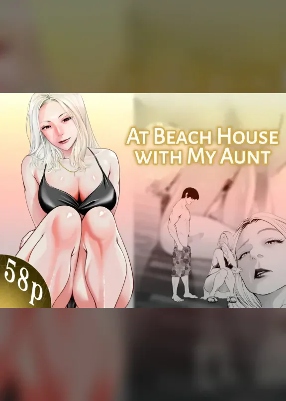 At Beach House with My Aunt