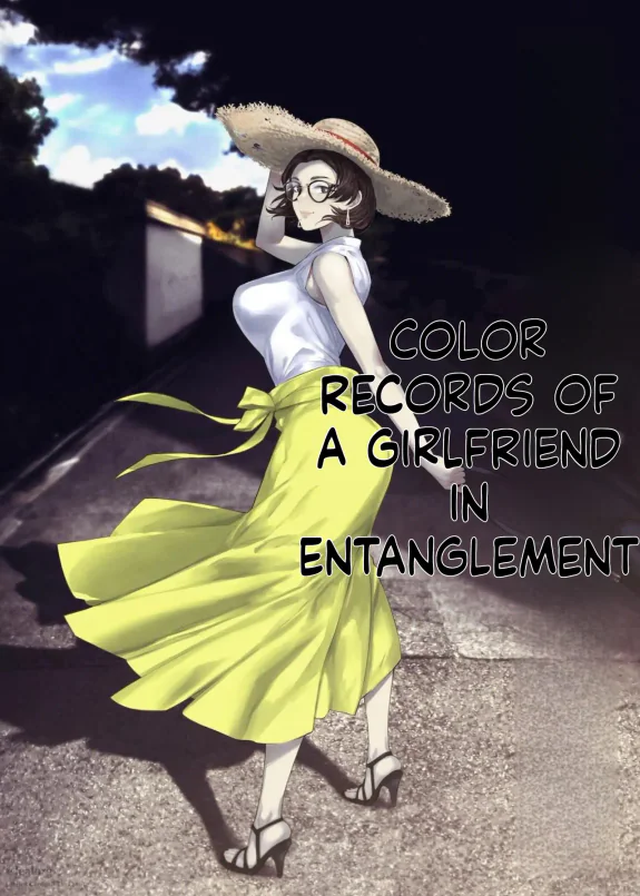 Color Records of a Girlfriend in Entanglement
