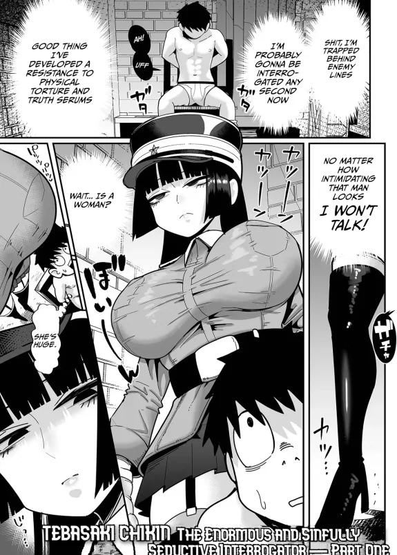 The enormous and sinfully seductive interrogator Part one