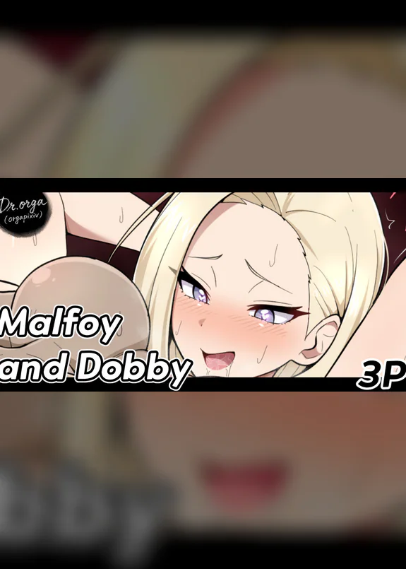Malfoy and Dobby